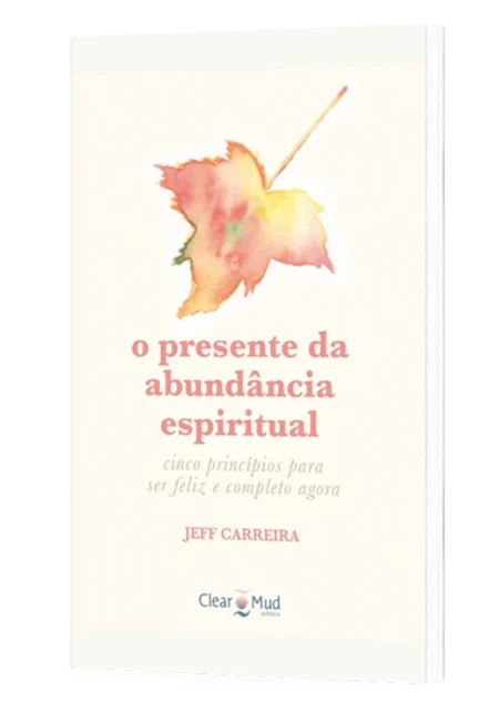 O presente da abundância espiritual